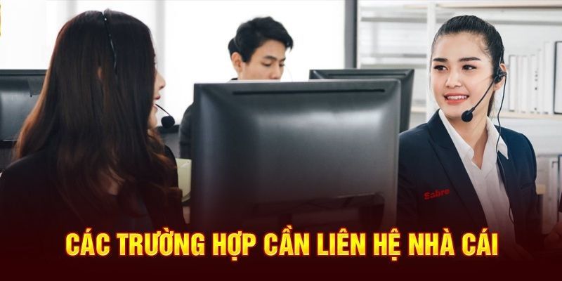 Liên Hệ 11bet - Hướng Dẫn Các Cách Kết Nối Với Nhà Cái 2 Các tình huống bạn nên Liên hệ 11bet