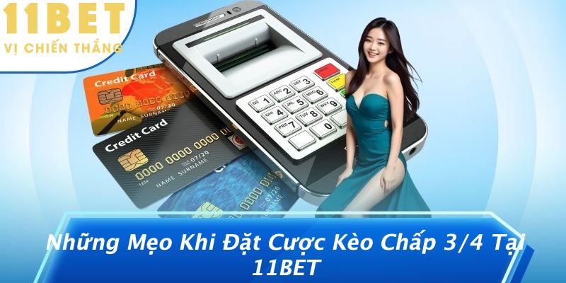 Những Mẹo Khi Đặt Cược Kèo Chấp 3/4 Tại 11BET