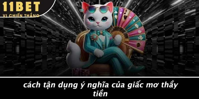 Cách Tận Dụng Ý Nghĩa Của Giấc Mơ Thầy Tiền